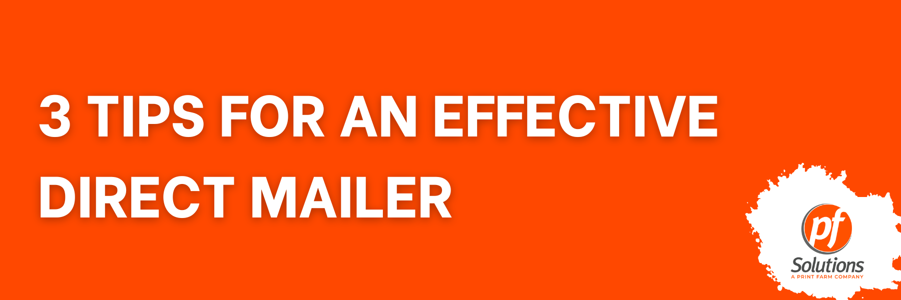 3 Tips For An Effective Direct Mailer